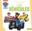 Pat' Patrouille - L'imagier des tout-petits - Les véhicules