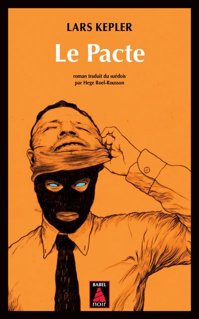Le Pacte - Lars Kepler - Poche