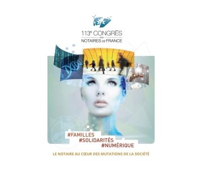 Familles, solidarites, numerique, le notaire au coeur des mutations de la societe -  Collectif - broché