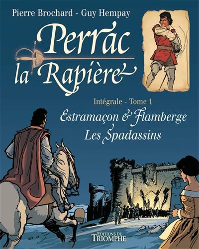 Estramaçon et Flamberge, les spadassins