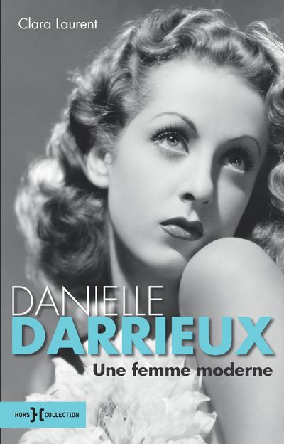 Danielle darrieux une femme moderne