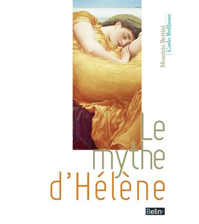 Le mythe d'Hélène - Carlo Brillante - broché
