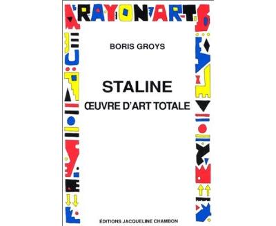 Staline oeuvre d'art totale