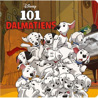 Les 101 Dalmatiens Monde Enchante L Histoire Du Film Disney Dernier Livre De Walt Disney Precommande Date De Sortie Fnac