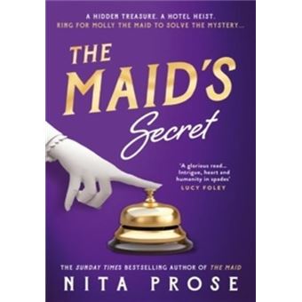 The Maid’s Secret - The Maid’s Secret, Nita Prose T3 - 1