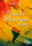 Paroles de l'Amérique dorée