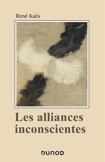 Les alliances inconscientes - René Kaës - broché