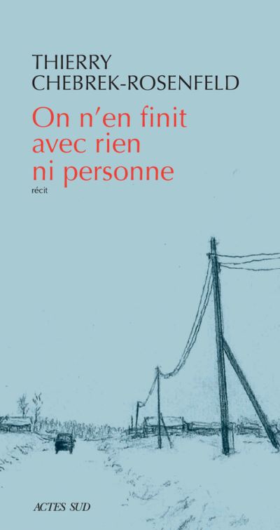 On n'en a fini avec rien ni personne