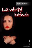 La vérité bafouée