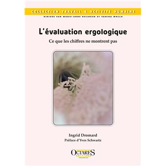 L'évaluation ergologique