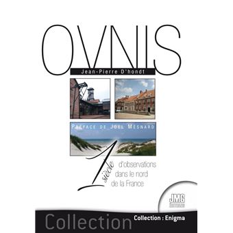 Ovnis - 1 siècle d'observations dans le nord de la France