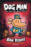 Dog Man - Le conte des deux matous