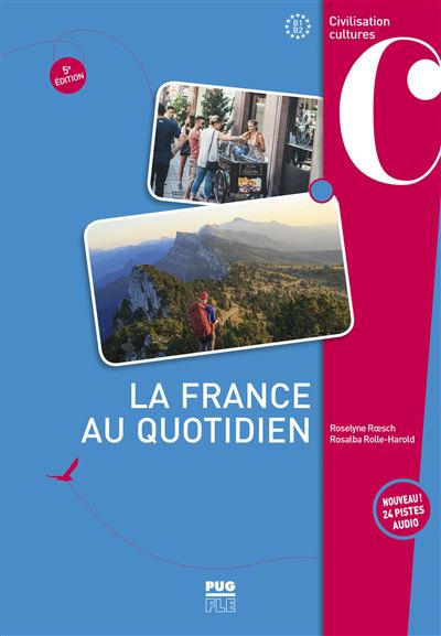 La France au quotidien - Roselyne Roesch - broché