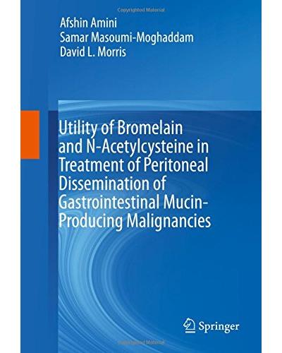Utility of Bromelain and N-acetylcysteine in treatment of peritonial dissemination of gastrointestinal mucin-producing malignancies
