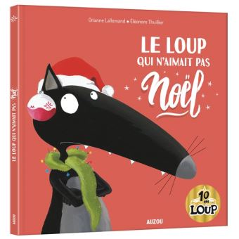 Le loup qui n'aimait pas noël