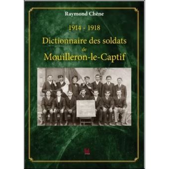 Guerre 1914-1918, dictionnaire des soldats de Mouilleron-le-Captif