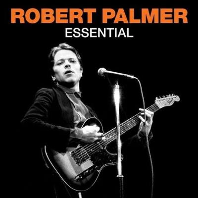 Robert Palmer Essential