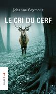 Le cri du cerf