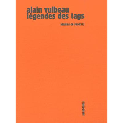 Légendes des tags - Alain Vulbeau - broché