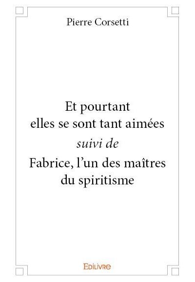Et pourtant elles se sont tant aimées