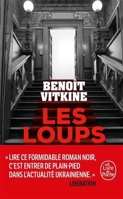 Les Loups - Benoît Vitkine - Poche