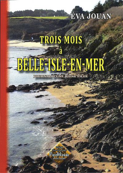 Trois mois a belle-isle-en-mer
