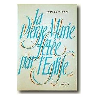 La Vierge Marie fêtée par l'Eglise