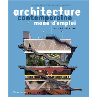 Architecture contemporaine - relié - Gilles De Bure - Achat Livre | fnac