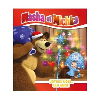 Masha Et Michka Masha Et Michka Joyeux Noel Les Amis Collectif Cartonne Achat Livre Fnac