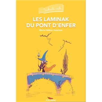 Les laminak du pont d’enfer