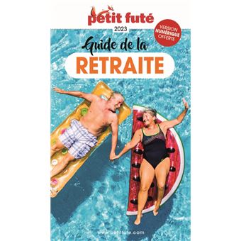 Guide de la Retraite 2023 Petit Futé