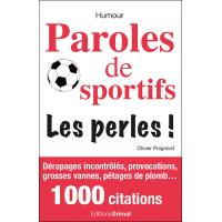 Paroles de sportifs, ils racontent n'importe quoi