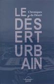 Désert Urbain (Le)