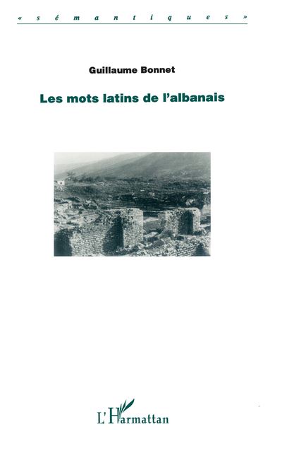 Les mots latins de l'albanais - Gérard Bonnet - broché