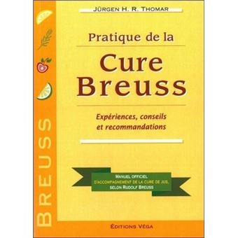 Pratique De La Cure Breuss Experiences Conseils Et Recommandations Broche Jurgen Thomar Peter Schmidt Achat Livre Fnac