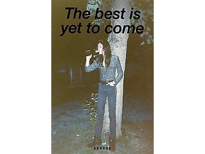 The best is yet to come