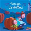Tiens bon, Cendrillon !