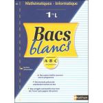 ABC Bacs Blancs Mathématiques-Informatique 1ère L