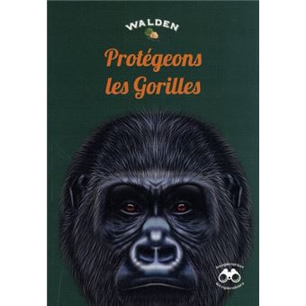 Protégeons les gorilles