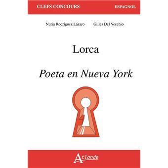 Lorca, poeta en Nueva York