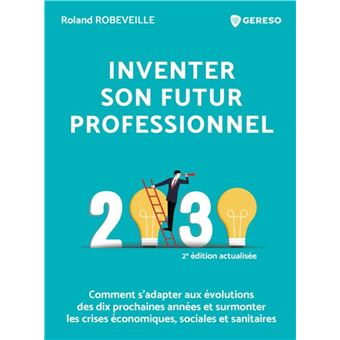 Inventer son futur professionnel