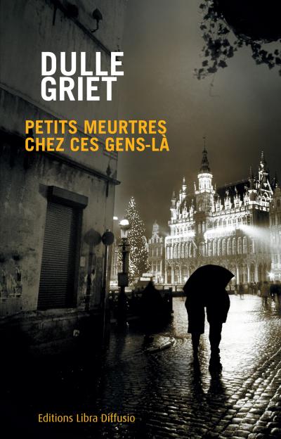Petits meurtres chez ces gens-là