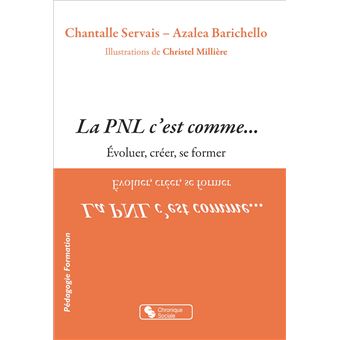 La PNL c'est comme...