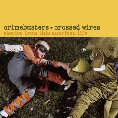 Crimebusters and crossed wires/various