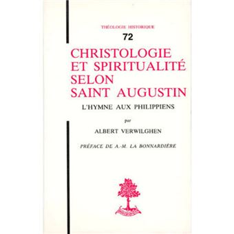 TH n°72 - Christologie et spiritualité selon saint Augustin - L'Hymne aux philippiens