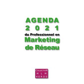 Agenda 2021 du Professionnel en Marketing de Réseau