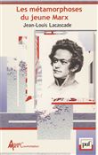 Les métamorphoses du jeune Marx