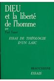 Dieu et la liberté de l'homme