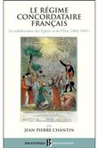 BB n°47 - Le régime concordataire français - La Collaboration des Eglises et de l'Etat (1802-1905)