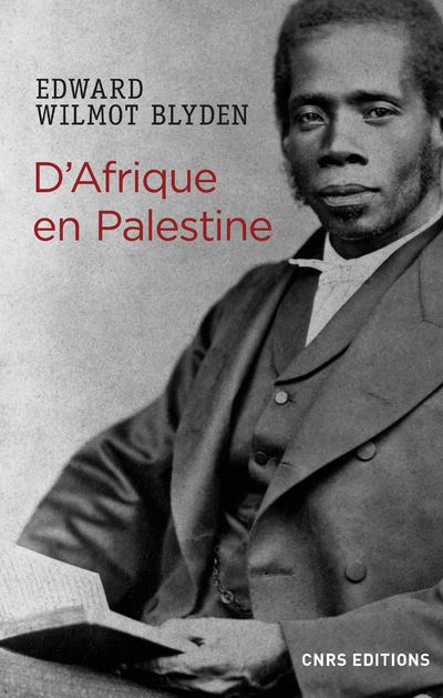 D'Afrique en Palestine -  Edward Wilmot Blyden - broché